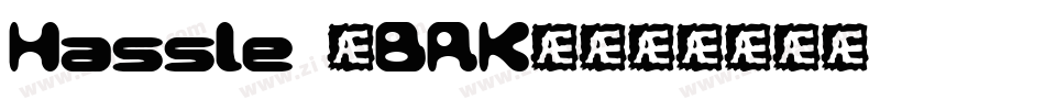 Hassle (BRK)字体转换